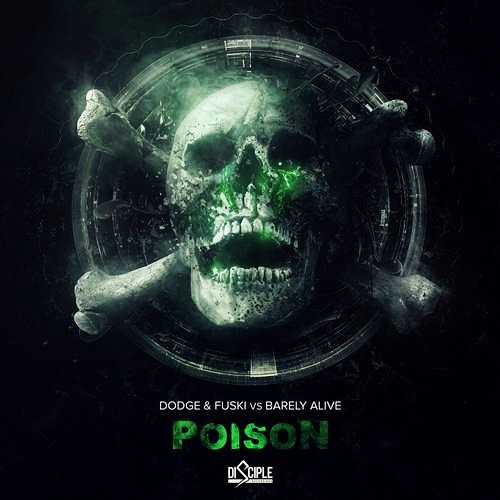 Dodge & Fuski vs. Barely Alive - Poison