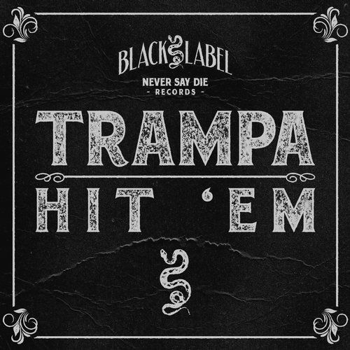 Trampa - Hit Em