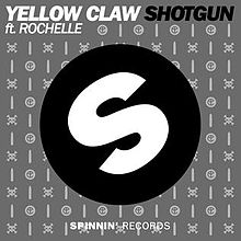 Yellow Claw - Shotgun ft. Rochelle