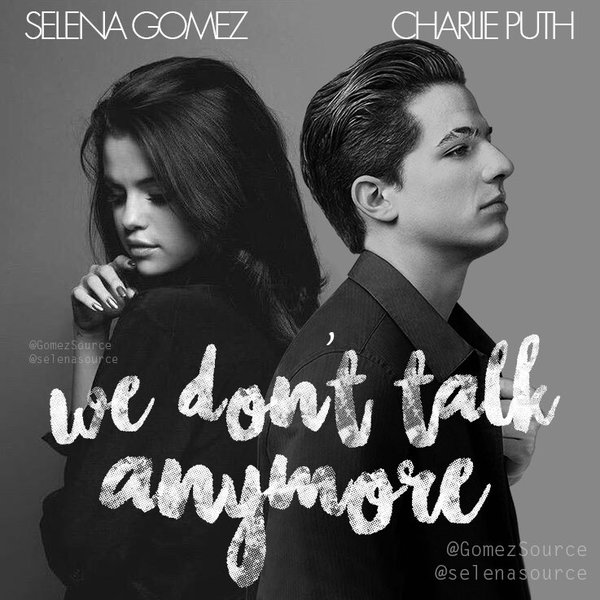 Charlie Puth feat. Selena Gomez - We Don't Talk Anymore
