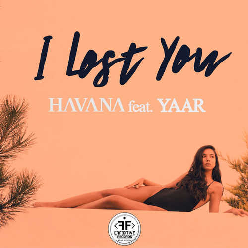 Havana feat. Yaar - I lost you