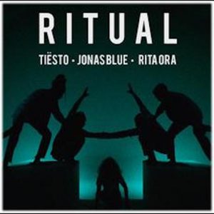 Tiesto feat. Jonas Blue ft. Rita Ora - Ritual