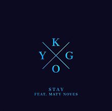 Kygo -  Stay