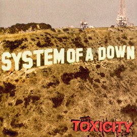 System of a Down -  Toxicity