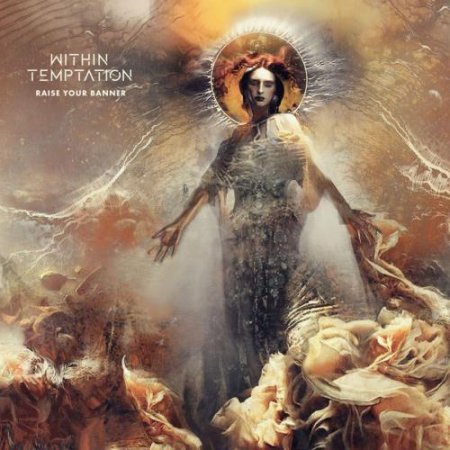 Within Temptation -  Raise Your Banner