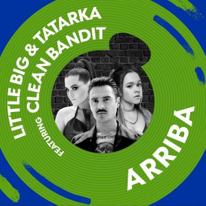 Little Big feat Tatarka - Arriba