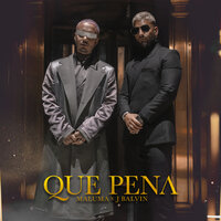 Maluma, J. Balvin - Que Pena