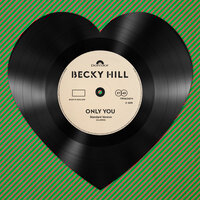 Becky Hill - Only You