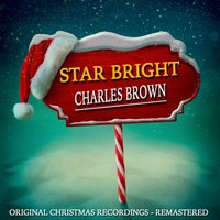 Charles Brown - Bringing in a Brand New Year