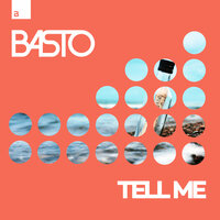 Basto - Tell Me
