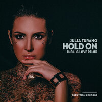 Julia Turano - Hold On (Radio Mix)