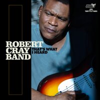 Robert Cray - Anything You Want