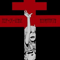 DEEP-EX-SENSE - Neurotoxin (Нейротоксин)