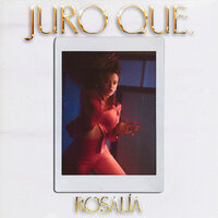 Rosalia - Juro Que