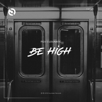 FILV feat. Lounatic - Be High