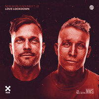 New World Sound feat. J2 - Love Lockdown