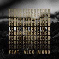 Feder feat. Alex Aiono - Lordly