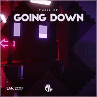 Theis EZ - Going Down