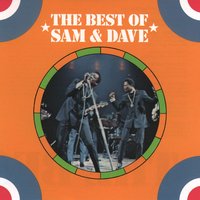 Sam & Dave - Hold On I'm Coming