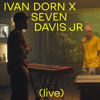 Иван Дорн feat. Seven Davis Jr. - Heart Jail (LIVE)