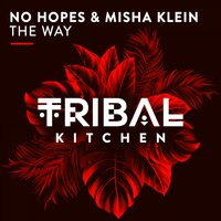 Misha Klein & No Hopes - The Way (Original Radio Edit)