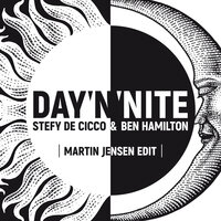 Stefy De Cicco feat. Ben Hamilton - Day 'N' Nite (Martin Jensen Edit)