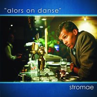 Stromae - Alors On Danse