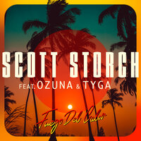 Scott Storch feat. Ozuna & Tyga - Fuego Del Calor