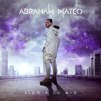 Abraham Mateo - Sigo A Lo Mio