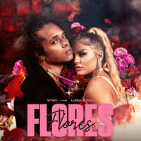 Vitao feat. Luisa Sonza - Flores