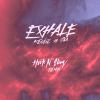 Kenzie feat. Sia - EXHALE (Hook N Sling)