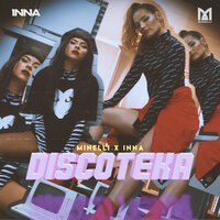 Inna & Minelli - Discoteka