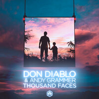 Don Diablo feat. Andy Grammer - Thousand Faces