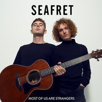 Seafret - Can't Look Away