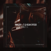Bladdy - T & KEAN DYSSO - B.T.Y.