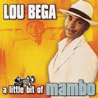 Lou Bega - Mambo No. 5 (A Little Bit of...)
