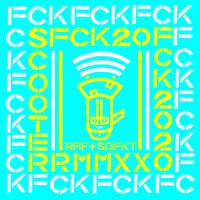 Scooter - FCK 2020 (Raf & Superdefekt Rmx)