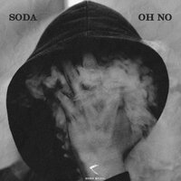 Soda - Oh No
