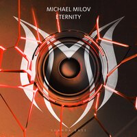 Michael Milov - Eternity (Original Mix)