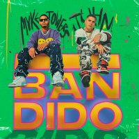 Myke Towers & Juhn - Bandido