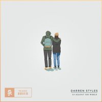Darren Styles - Untitled Us Against The World