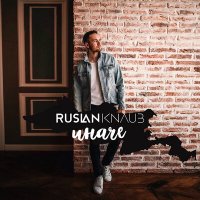 Ruslan Knaub - Иначе