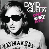 David Guetta feat. Kelly Rowland - When Love Takes Over