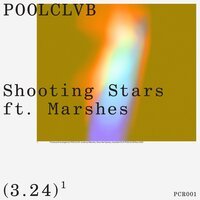 MARSHES feat. POOLCLVB - Shooting Stars
