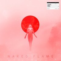 LeyeT feat. Nebbra - Naked Flame (feat. LeyeT)