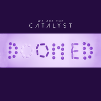 We Are the Catalyst - Doomed