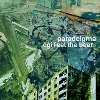 Paradeigma feat. Ogi Feel the Beat - Outside the Box