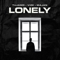 Tujamo feat. VIZE & Majan - Lonely