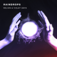 Helion & Violet Days - Raindrops