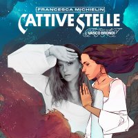 Francesca Michielin feat. Vasco Brondi - Cattive Stelle